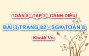 Bài 3 trang 82 Toán 8 Cánh Diều Tập 2
